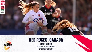 Red Roses v Canada  Summer Nations Series  StoneX Stadium  O2 Inside Line Live [upl. by Letsyrk232]