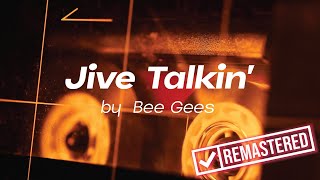 Jive Talkin by Bee Gees [upl. by Denby]