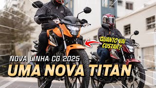 NOVA LINHA CG 2025 🔴 Preço versões e curiosidades 🔥 CONFIRA nandoangelo motovlog [upl. by Idram]