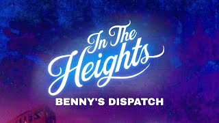 Bennys dispatch  Lyrics From In the heights movie [upl. by Aihsrop]