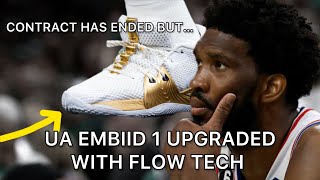 JOEM EMBIID’S UA SHOE UPGRADED  CONTRACT EXPIRED BUT UNDER ARMOUR EMBIID 1 NOW USES FLOW TECH [upl. by Elayor]