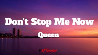 Dont Stop Me Now  Queen Lyrics [upl. by Lipscomb]