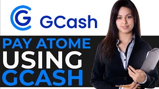 How to Pay Atome Using GCash BEST METHOD [upl. by Aivatal191]