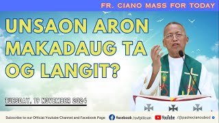 quotUnsaon aron makadaug ta og Langitquot  11192024 Misa ni Fr Ciano Ubod sa SVFP [upl. by Devona527]