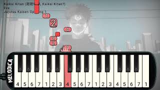 Jujutsu Kaisen OP 1  Kaikai Kitan 『Eve』 Easy Melodica Tutorial [upl. by Thorma989]