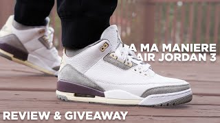 A Ma Maniere Air Jordan 3 REVIEW amp GIVEAWAY [upl. by Suolkcin899]