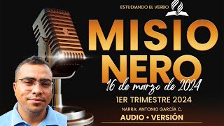 MISIONERO「Adventista」16 DE MARZO 2024  AUDIO [upl. by Nedra]