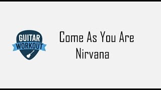 Come As You Are  Nirvana Guitar Karaoke [upl. by Atirec854]