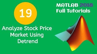 19 MATLAB Beginners Tutorial Analyse Stock Price Market in MATLAB using detrend [upl. by Akerdnahs]