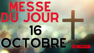 ⛪Messe du jour⛪ 16 octobre 2024 [upl. by Earlie]