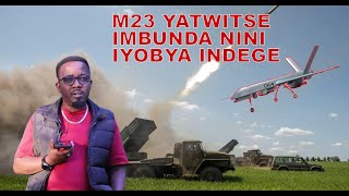 💄AMAKURU MASHYA M23 YATWITSE BM YA FARDC KURI SAMSAM 🚀INAYOBYA INDEGE UKO BYIRIWE HIRYA NO HINO [upl. by Baryram]