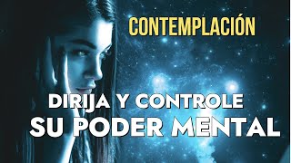 CONTEMPLACIÓN  DIRIJA Y CONTROLE SU PODER MENTAL John Kehoe [upl. by Tamqrah]