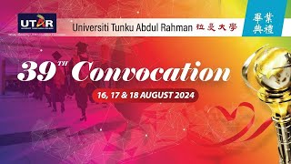 UTAR Convocation August 2024  Session 4 [upl. by Neelik477]