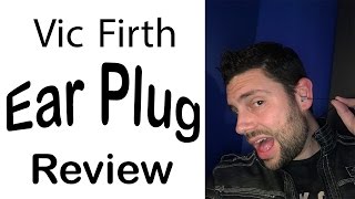 Ear Plugs Review  Vic Firth  Hero or Zero [upl. by Neros]