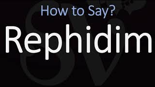 How to pronounce Rephidim CORRECTLY Bible Name Pronunciation [upl. by Judie]