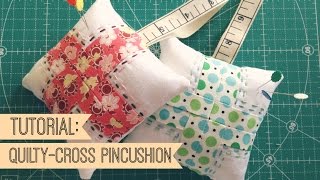 TUTORIAL Making a QuiltyCross Pincushion [upl. by Xeno]