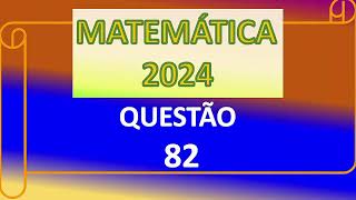 2024BANCA IDESGMATEMÁTICAQuestão 82 [upl. by Hayikat]