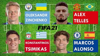 Oleksandr Zinchenko vs Alex Telles vs Konstantinos Tsimikas vs Marcos Alonso  FIFA 21 comparison [upl. by Ymer]