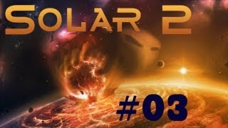 Der Neutronenstern Lets Play HD Solar 2 03 [upl. by Uela]