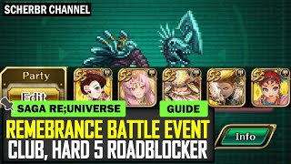 Remembrance Battle Roadblocker H5 vs Clubs  Romancing SaGa reUniverSe [upl. by Aloap356]