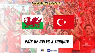 PAÍS DE GALES x TURQUIA AO VIVO e SEM DELAY  NARRAÇÃO 2111  ELIMINATÓRIAS EUROCOPA [upl. by Amein]