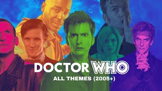 Doctor Who  All Modern Themes 2005  2024 HQ [upl. by Bensen270]