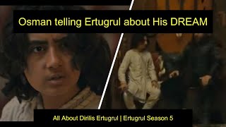 Osman Told Ertugrul About His Dream with English Subtitles  Dirilis Ertugrul with English Subs [upl. by Anastasia]