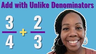 How to Add Fractions with Unlike Denominators  Teach Elementary Math [upl. by Iormina]