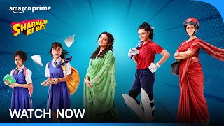 Sharmajee Ki Beti  Watch Now  Prime Video India [upl. by Aizan]