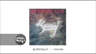 Boneheads  Donkey  Get Off My Heels [upl. by Toy]