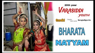 Bharatanatyam Varasiddiyouth Gandhi Nagar 6th Line Sangadigunta Guntur 20th year Part3 public [upl. by Hawken]