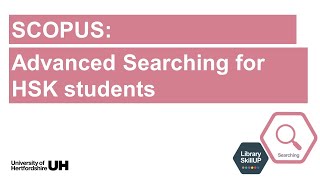 Searching SCOPUS Advanced Searching for HSK Students [upl. by Duong]