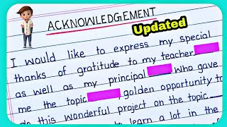 Acknowledgement  How to write Acknowledgement  School Project File  Acknowledgement for File esay [upl. by Ased]