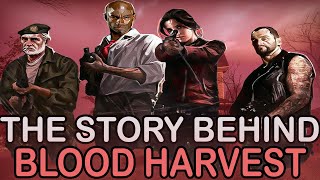 The Story Behind Blood Harvest [upl. by Naujid]