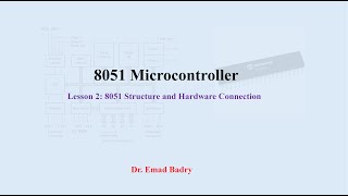 8051 Microcontroller Lesson2 Structure and Hardware connections [upl. by Nash]