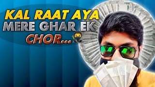 KAL RAAT AYA MERE GHAR EK CHOR comedy funny meme video [upl. by Assenaj194]