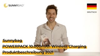 Sunnybag POWERPACK 10000 mit Autostart Wireless Charging  Produktbeschreibung 2021 [upl. by Alorac276]