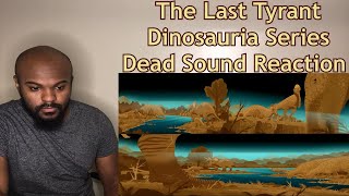 This summed everything up well  The Last Tyrant  Dinosauria Series  Dead Sound REACTION [upl. by Bright345]