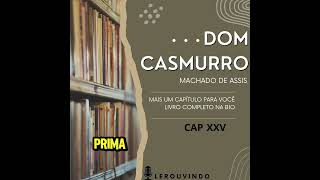 AUDIOBOOK DOM CASMURRO [upl. by Rubia]