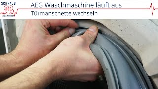 AEG Waschmaschine läuft aus  Türdichtung wechseln [upl. by Drucilla]