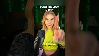 ASMR GUESSING YOUR NAME 😱asmr shortsvideo shortsviral shortsfeed shorts [upl. by Nylavad]