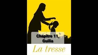 11  La tresse  Chapitre 11  livre audio  Laetitia Colombani [upl. by Carrie]