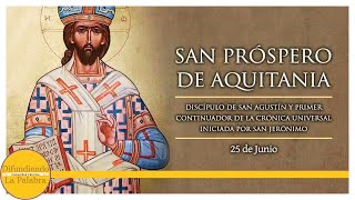 ✝️ El Santo Del Día De Hoy 25 De Junio ✝️ San Próspero de Aquitania ​✝️ difundiendolapalabra [upl. by Llireva]