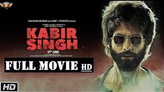 KABIR SINGH FULL MOVIE HD  BOLLYWOOD NEW RELEASE MOVIES  NEW RELEASE HINDI MOVIES [upl. by Kacie]