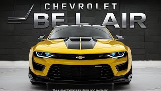 NEW 2025 Chevrolet Bel Air Officially Revealed  FIRST LOOK [upl. by Esened]