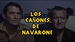 LOS CAÑONES DE NAVARONE [upl. by Aicilic616]