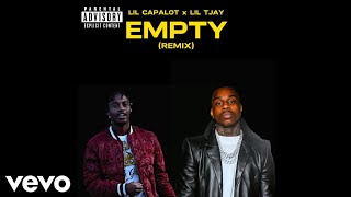 Lil Capalot amp Lil Tjay  Empty Remix Official Audio [upl. by Eibocaj]