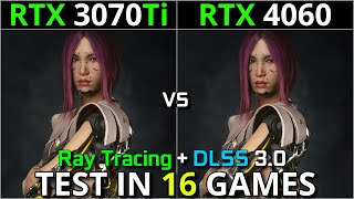 RTX 3070 Ti vs RTX 4060  Test in 16 Games  1080p amp 1440p  With Ray Tracing  DLSS 30 [upl. by Whall615]