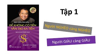 Tóm tắt sách DẠY CON LÀM GIÀU Tập 1 Robert Kiyosaki [upl. by Helve]