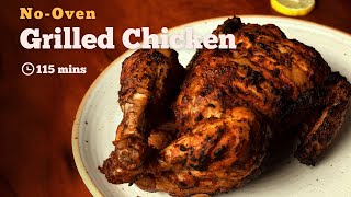 NoOven Grilled Chicken  Grilled Chicken  Home Made Grill Chicken  Chicken Recipes  Cookd [upl. by Kragh]